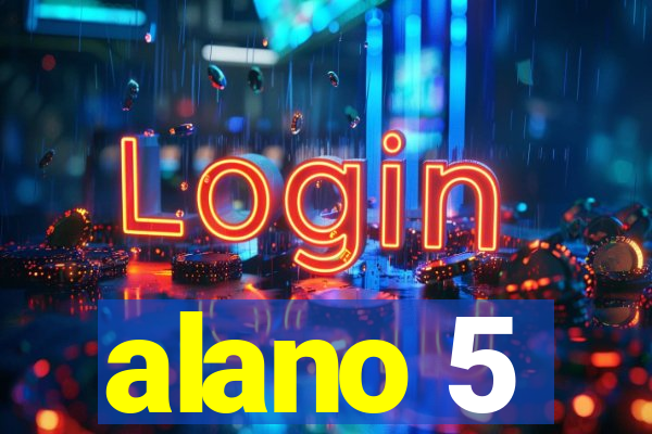 alano 5